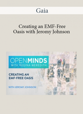 Gaia - Creating an EMF-Free Oasis with Jeromy Johnson