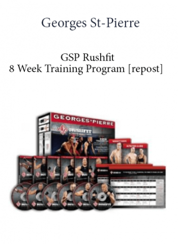 Georges St-Pierre - GSP Rushfit: 8 Week Training Program