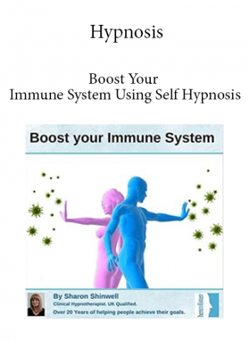 Hypnosis - Boost Your Immune System Using Self Hypnosis