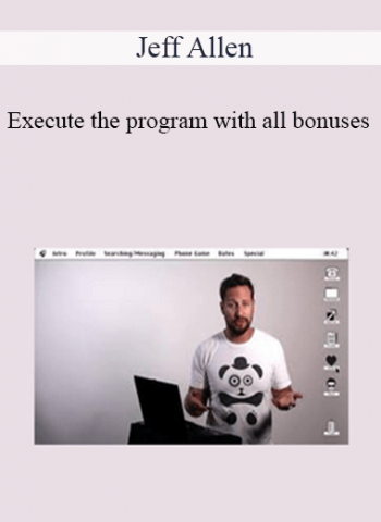 Jeff Allen - Execute the program with all bonuses