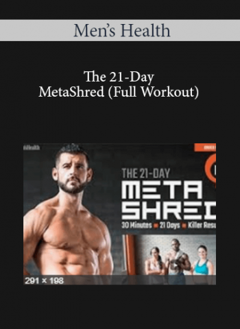 Men’s Health - The 21-Day MetaShred (Full Workout)