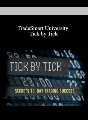 TradeSmart University - Tick by Tick