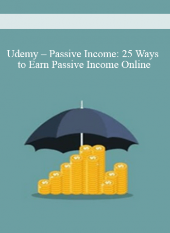 Udemy - Passive Income: 25 Ways to Earn Passive Income Online