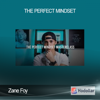 Zane Foy - The Perfect Mindset