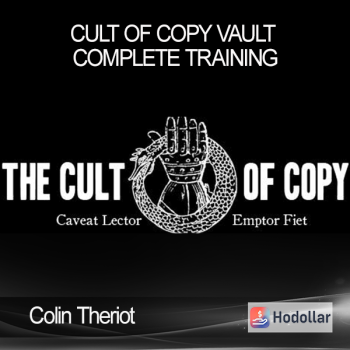 Colin Theriot - Cult of Copy Vault Complete Training