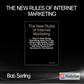 Bob Serling - The New Rules of Internet Marketing