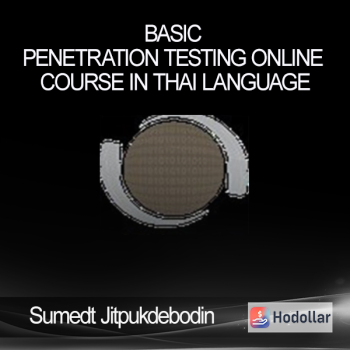 Sumedt Jitpukdebodin - Basic Penetration Testing Online Course in Thai language