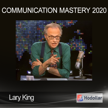 Lary King – Communication Mastery 2020