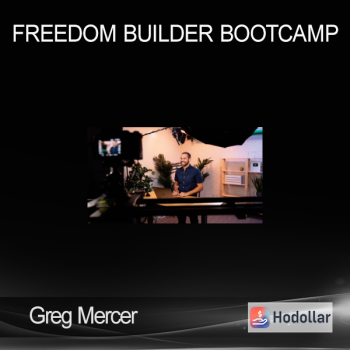 Greg Mercer - Freedom Builder Bootcamp