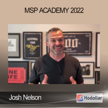 Josh Nelson – MSP Academy 2022