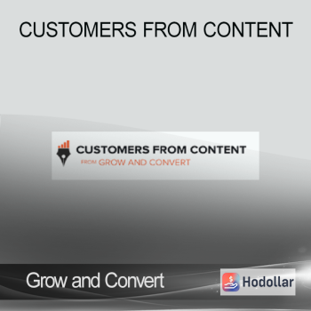 Grow and Convert - Customers from Content
