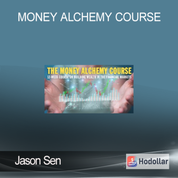 Jason Sen – Money Alchemy Course