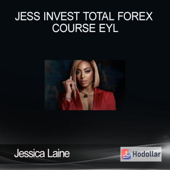 Jessica Laine - Jess Invest Total Forex Course EYL