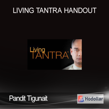 Pandit Tigunait - Living Tantra Handout