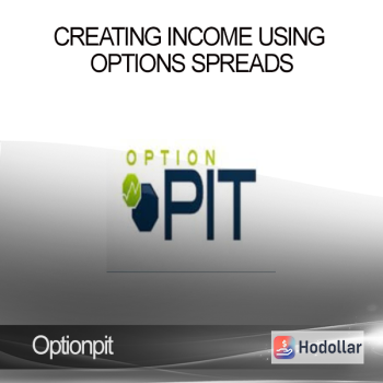 Optionpit – Creating Income Using Options Spreads