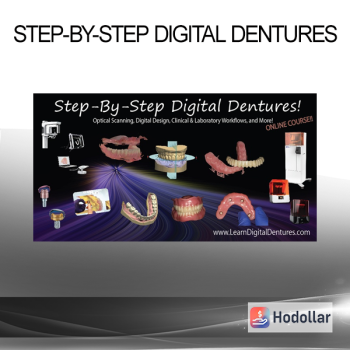 Step-by-Step Digital Dentures