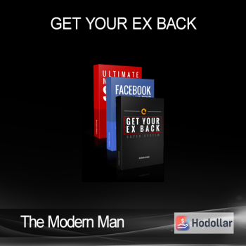 The Modern Man - Get your Ex Back