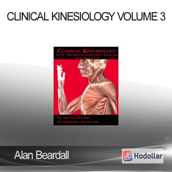 Alan Beardall - Clinical Kinesiology Volume 3