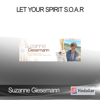 Suzanne Giesemann - Let Your Spirit S.O.A.R