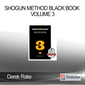 Derek Rake - Shogun Method Black Book Volume 3