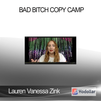 Lauren Vanessa Zink - Bad Bitch Copy Camp