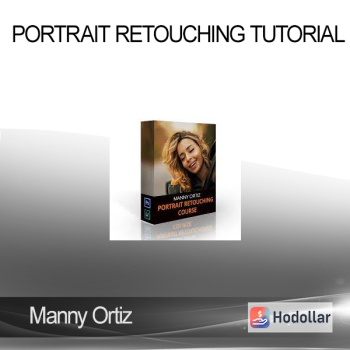 Manny Ortiz – Portrait Retouching Tutorial