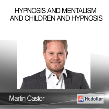 Martin Castor - Hypnosis and Mentalism and Children and Hypnosis