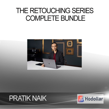 PRATIK NAIK - The Retouching Series Complete Bundle