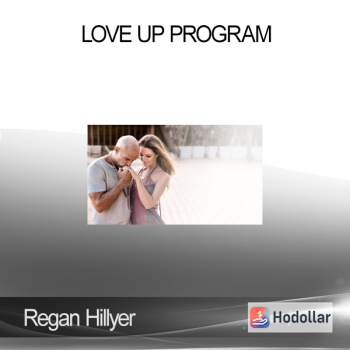 Regan Hillyer - Love Up Program