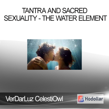 VerDarLuz CelestiOwl - Tantra and Sacred Sexuality - The Water Element
