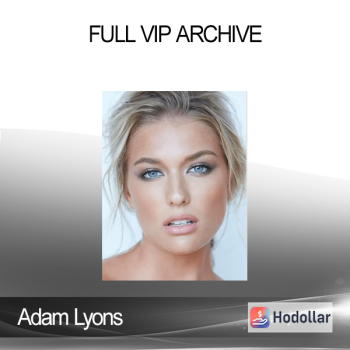 Adam Lyons - Full VIP Archive