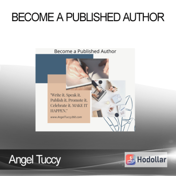 Angel Tuccy - Become a Published Author