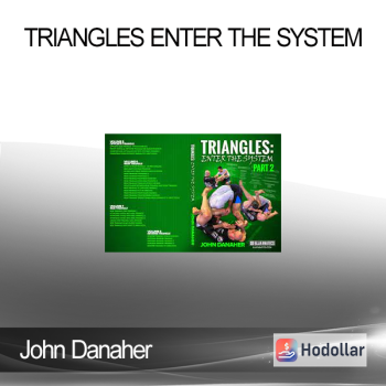 John Danaher - Triangles Enter The System