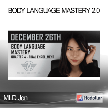 MLD Jon - Body Language Mastery 2.0