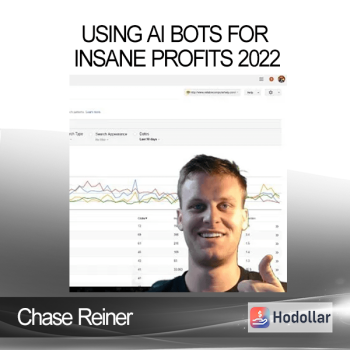 Chase Reiner – Using AI Bots For Insane Profits 2022