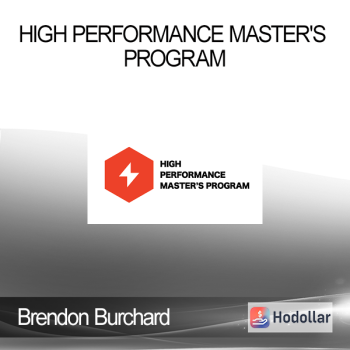 Brendon Burchard - High Performance Master's Program