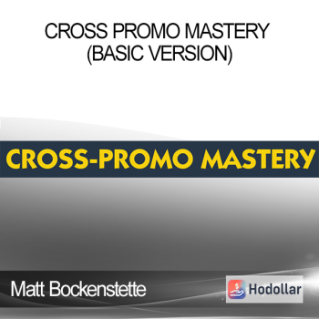Matt Bockenstette - Cross Promo Mastery (Basic Version)