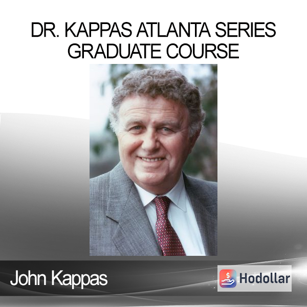 John Kappas - Dr. Kappas Atlanta Series - Graduate Course