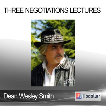 Dean Wesley Smith - Three Negotiations Lectures
