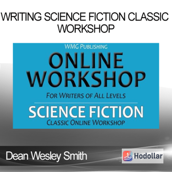 Dean Wesley Smith - Writing Science Fiction Classic Workshop