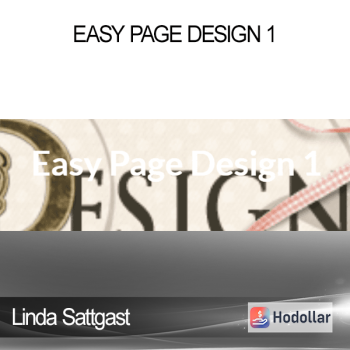 Linda Sattgast - Easy Page Design 1