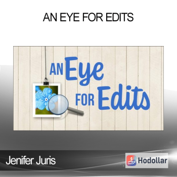 Jenifer Juris - An Eye for Edits