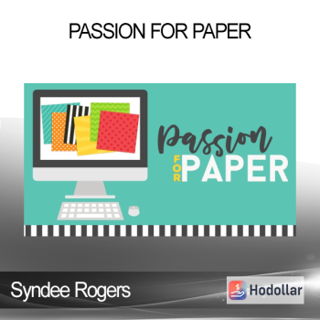 Syndee Rogers - Passion for Paper