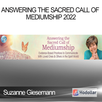 Suzanne Giesemann - Answering the Sacred Call of Mediumship 2022