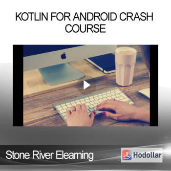 Stone River Elearning - Kotlin for Android Crash Course