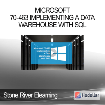 Stone River Elearning - Microsoft 70-463 Implementing a Data Warehouse with SQL