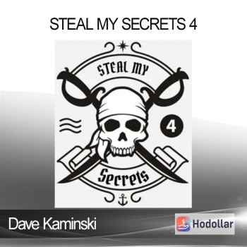 Dave Kaminski - Steal My Secrets 4
