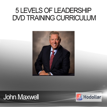 John Maxwell - 5 Levels of Leadership DVD Training Curriculum