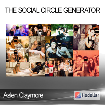 Aslen Claymore - The Social Circle Generator