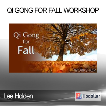 Lee Holden - Qi Gong for Fall Workshop